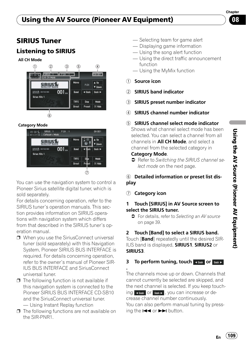 Sirius tuner, Listening to sirius 109, Using the av source (pioneer av equipment) | Listening to sirius | Pioneer SUPERTUNERD AVIC-N5 User Manual | Page 109 / 188