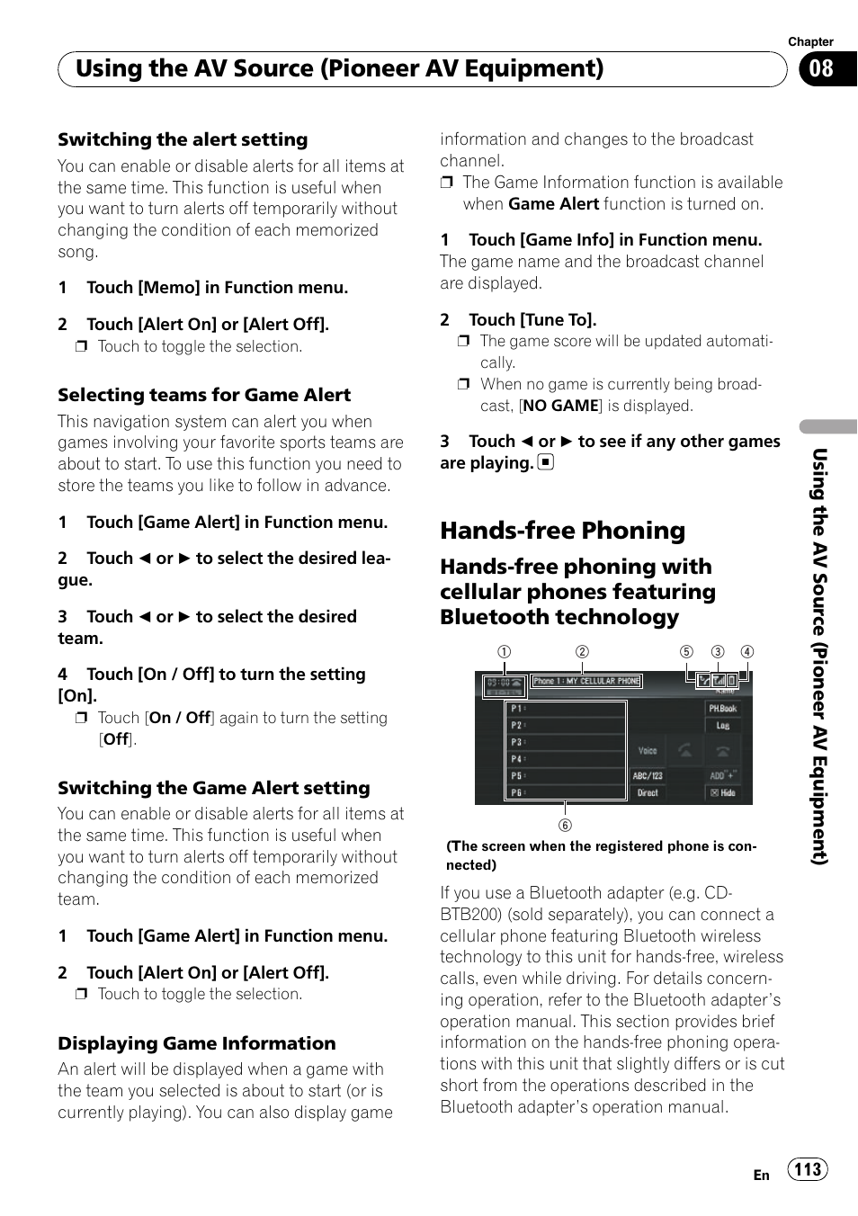 Hands-free phoning, Hands-free phoning with cellular, Phones featuring bluetooth technology | Using the av source (pioneer av equipment) | Pioneer SUPERTUNERD AVIC-N5 User Manual | Page 113 / 188