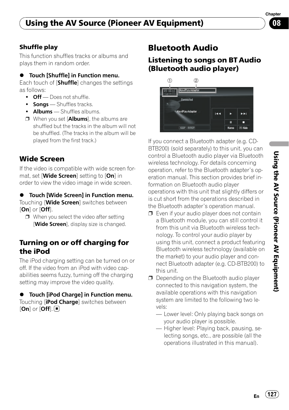 Wide screen 127, Turning on or off charging for the, Ipod | Bluetooth audio, Listening to songs on bt audio, Bluetooth audio player), Using the av source (pioneer av equipment) | Pioneer SUPERTUNERD AVIC-N5 User Manual | Page 127 / 188