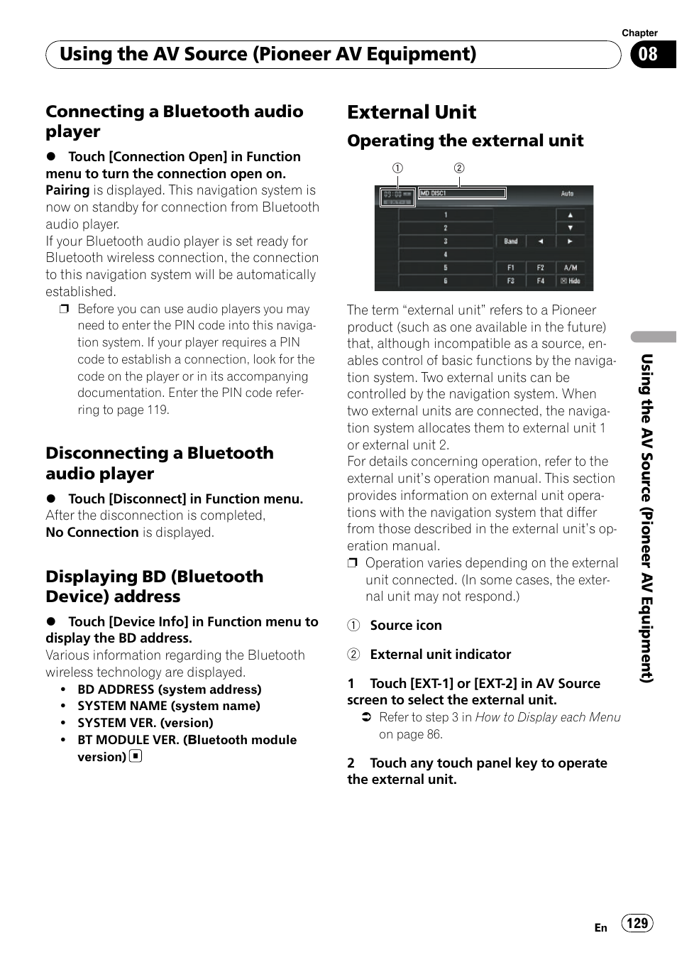 Connecting a bluetooth audio, Player, Disconnecting a bluetooth audio | Displaying bd (bluetooth device), Address, External unit, Operating the external unit 129, Using the av source (pioneer av equipment) | Pioneer SUPERTUNERD AVIC-N5 User Manual | Page 129 / 188