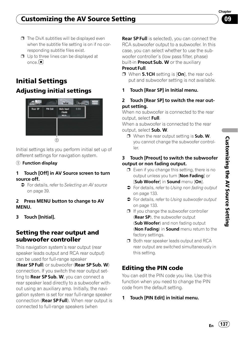 Initial settings, Adjusting initial settings 137, Setting the rear output and subwoofer | Controller, Editing the pin code 137, Editing the pin code on, Setting the rear output and sub, Setting the rear output and subwoo, Customizing the av source setting, Adjusting initial settings | Pioneer SUPERTUNERD AVIC-N5 User Manual | Page 137 / 188