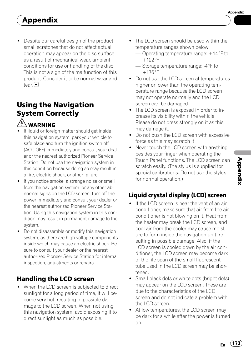 Using the navigation system correctly, Handling the lcd screen 173, Liquid crystal display (lcd) | Screen, Appendix, Handling the lcd screen, Liquid crystal display (lcd) screen | Pioneer SUPERTUNERD AVIC-N5 User Manual | Page 173 / 188