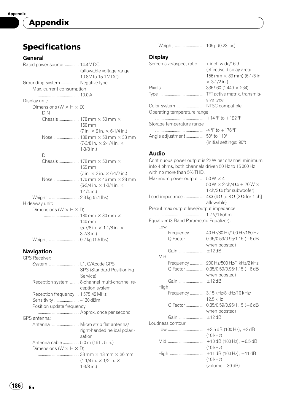 Specifications, Appendix, General | Navigation, Display, Audio | Pioneer SUPERTUNERD AVIC-N5 User Manual | Page 186 / 188