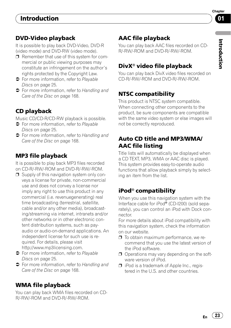 Dvd-video playback 23, Cd playback 23, Mp3 file playback 23 | Wma file playback 23, Aac file playback 23, Divx® video file playback 23, Ntsc compatibility 23, Auto cd title and mp3/wma/aac file, Listing, Ipod® compatibility 23 | Pioneer SUPERTUNERD AVIC-N5 User Manual | Page 23 / 188