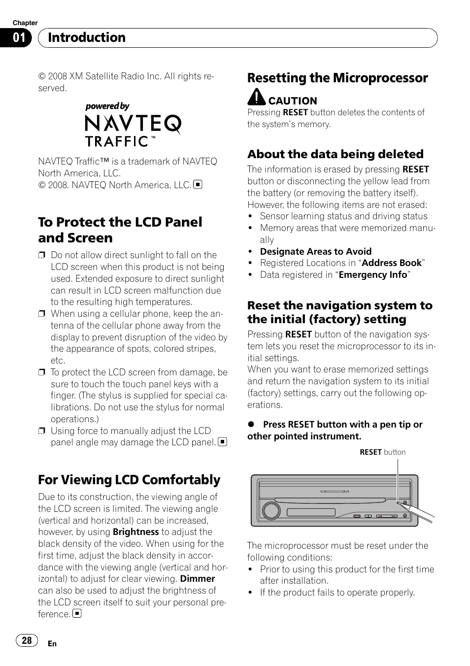 To protect the lcd panel and screen, For viewing lcd comfortably, Resetting the microprocessor | About the data being deleted 28, Reset the navigation system to the, Initial (factory) setting, Introduction | Pioneer SUPERTUNERD AVIC-N5 User Manual | Page 28 / 188