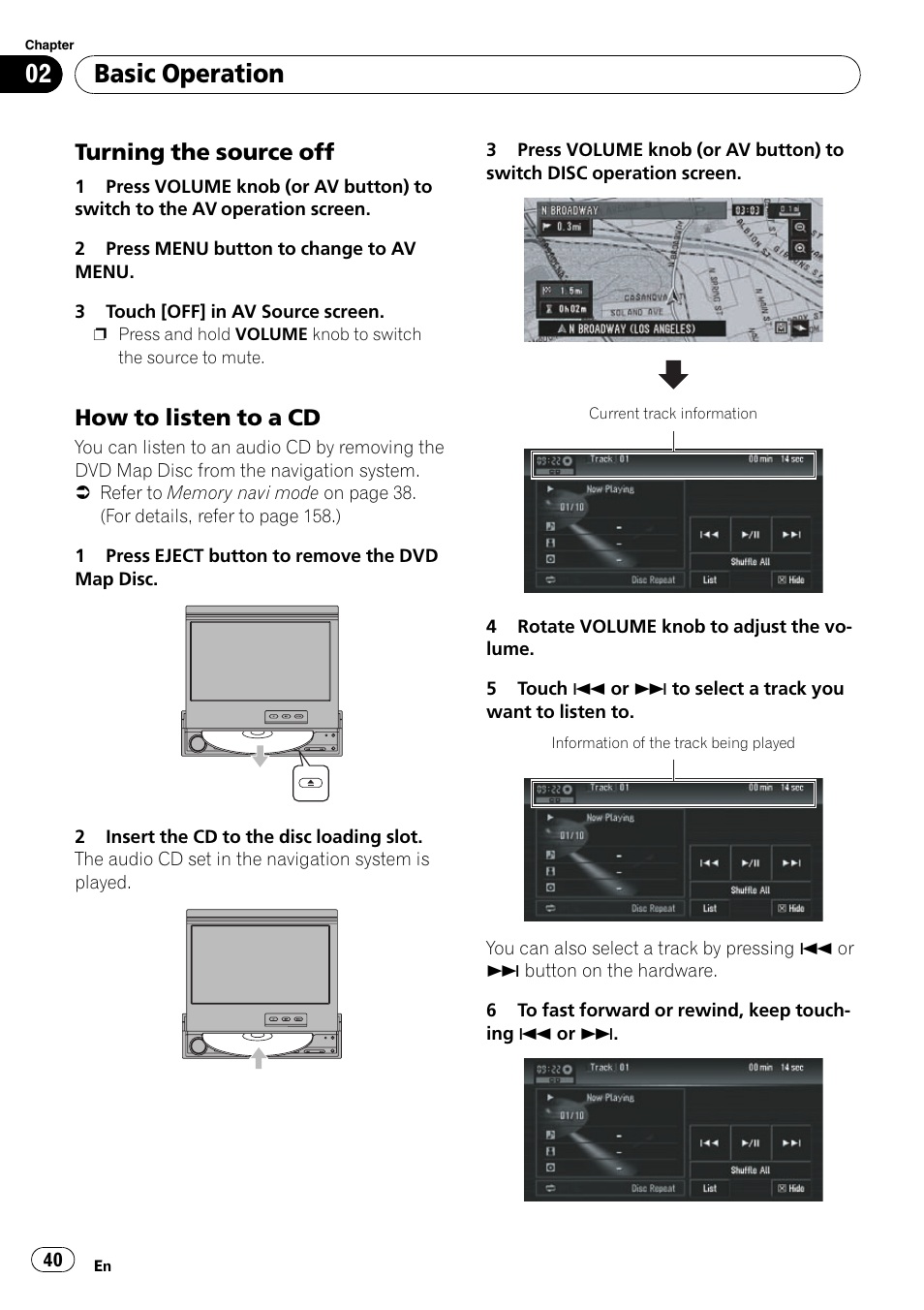 Turning the source off 40, How to listen to a cd 40, Basic operation | Turning the source off, How to listen to a cd | Pioneer SUPERTUNERD AVIC-N5 User Manual | Page 40 / 188