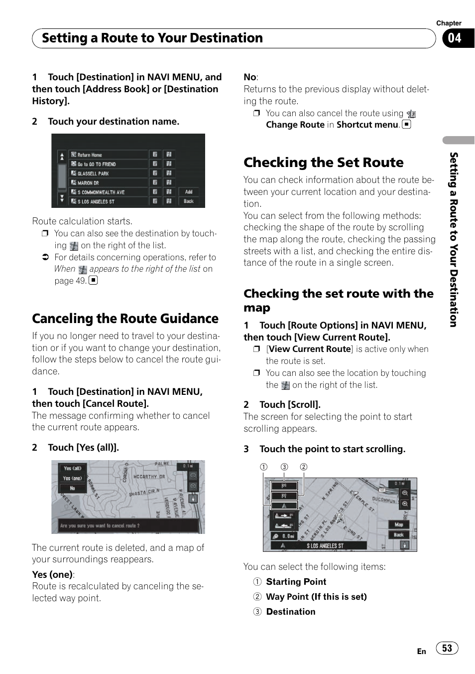 Canceling the route guidance, Checking the set route, Checking the set route with the | Canceling the route guidance on, Setting a route to your destination, Checking the set route with the map | Pioneer SUPERTUNERD AVIC-N5 User Manual | Page 53 / 188