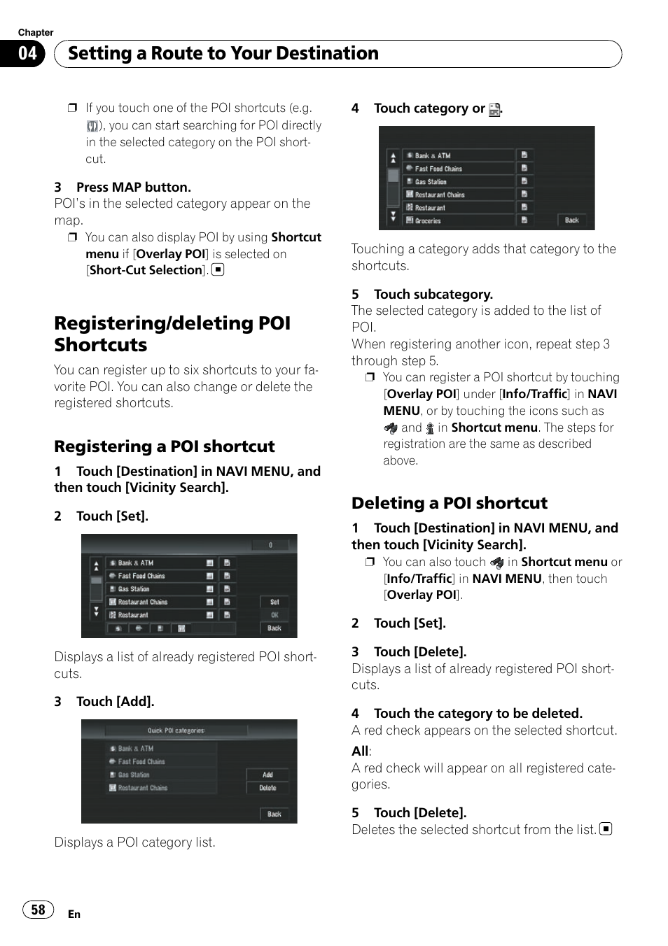 Registering/deleting poi shortcuts, Registering a poi shortcut 58, Deleting a poi shortcut 58 | Setting a route to your destination, Registering a poi shortcut, Deleting a poi shortcut | Pioneer SUPERTUNERD AVIC-N5 User Manual | Page 58 / 188