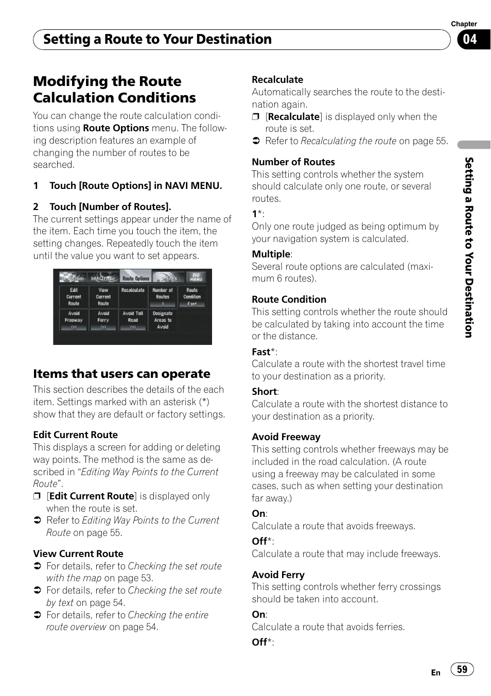 Modifying the route calculation, Conditions, Items that users can operate 59 | Modifying the route calculation conditions, Setting a route to your destination | Pioneer SUPERTUNERD AVIC-N5 User Manual | Page 59 / 188