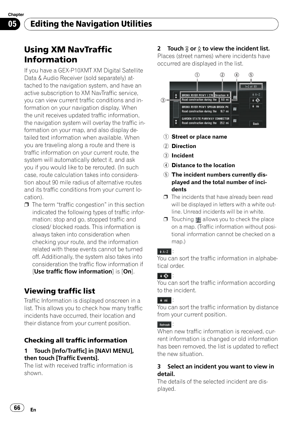 Using xm navtraffic information, Viewing traffic list 66, Using xm navtraffic information on | Checking all traffic information on, Editing the navigation utilities, Viewing traffic list | Pioneer SUPERTUNERD AVIC-N5 User Manual | Page 66 / 188