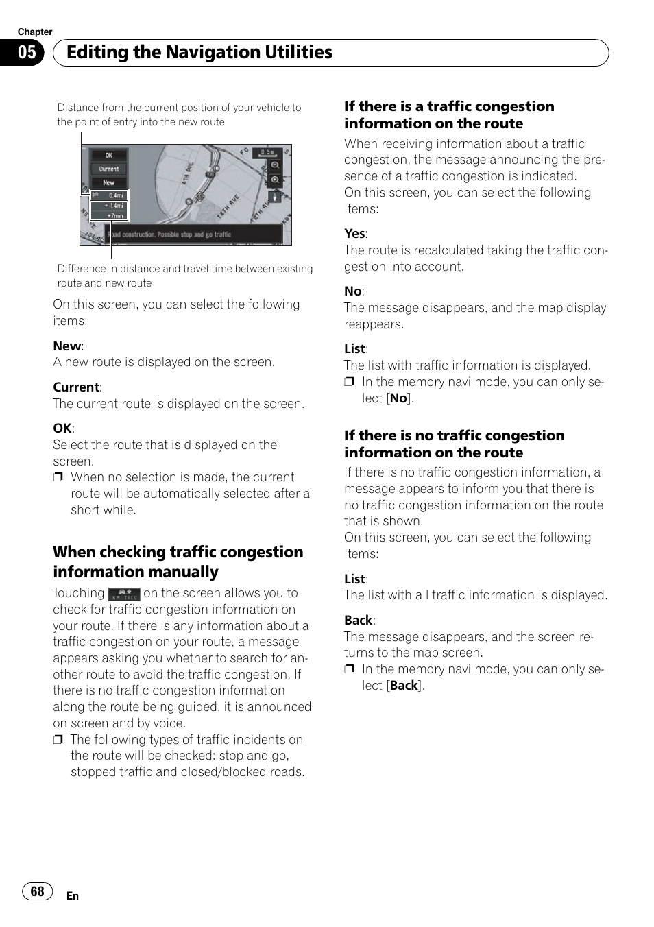 When checking traffic congestion, Information manually, Editing the navigation utilities | Pioneer SUPERTUNERD AVIC-N5 User Manual | Page 68 / 188