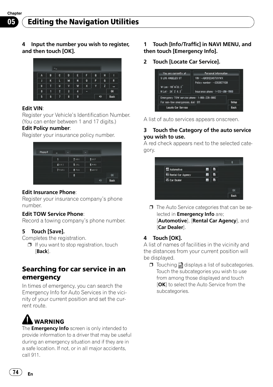 Searching for car service in an, Emergency, Editing the navigation utilities | Searching for car service in an emergency | Pioneer SUPERTUNERD AVIC-N5 User Manual | Page 74 / 188