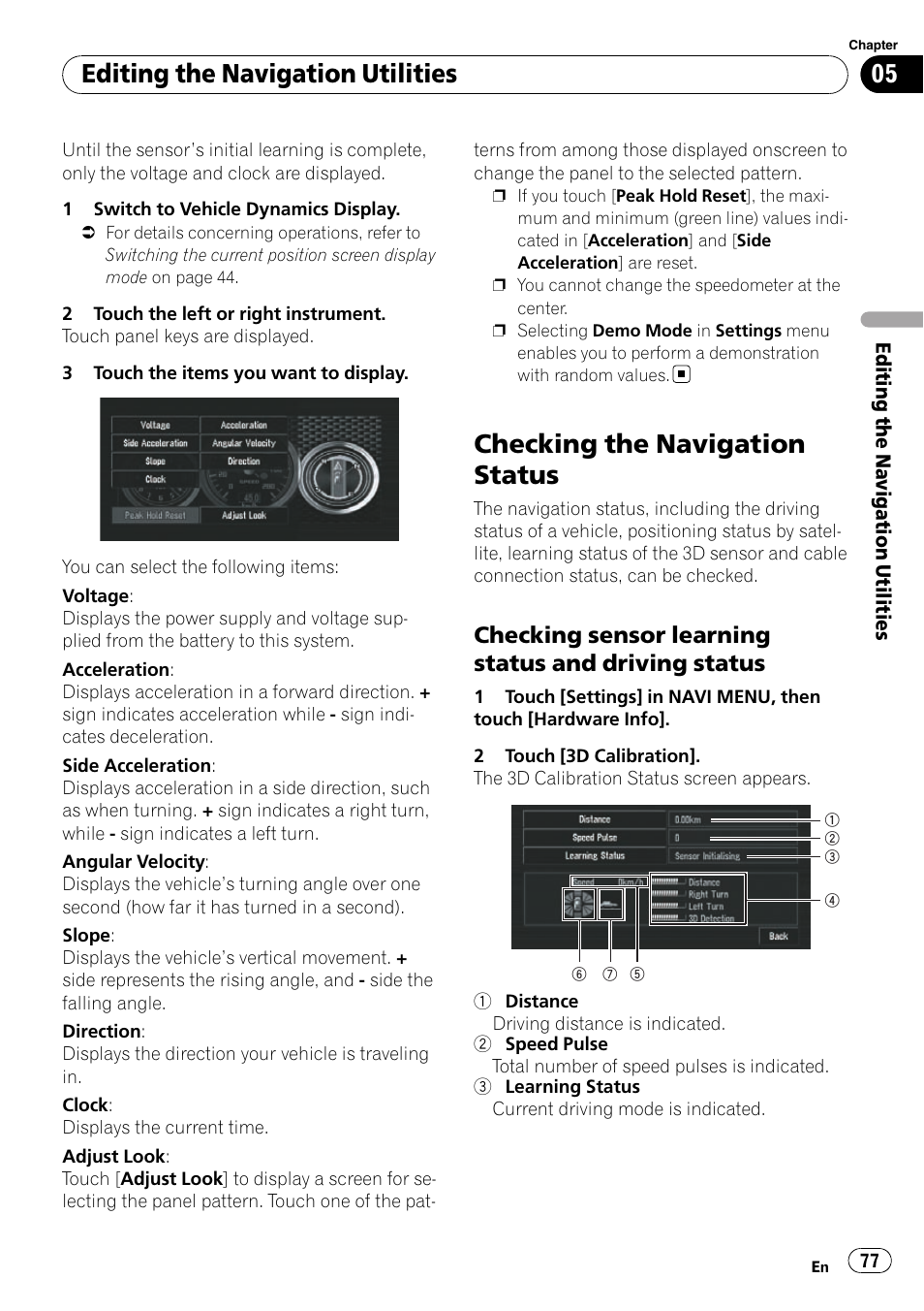 Checking the navigation status, Checking sensor learning status and, Driving status | Editing the navigation utilities, Checking sensor learning status and driving status | Pioneer SUPERTUNERD AVIC-N5 User Manual | Page 77 / 188