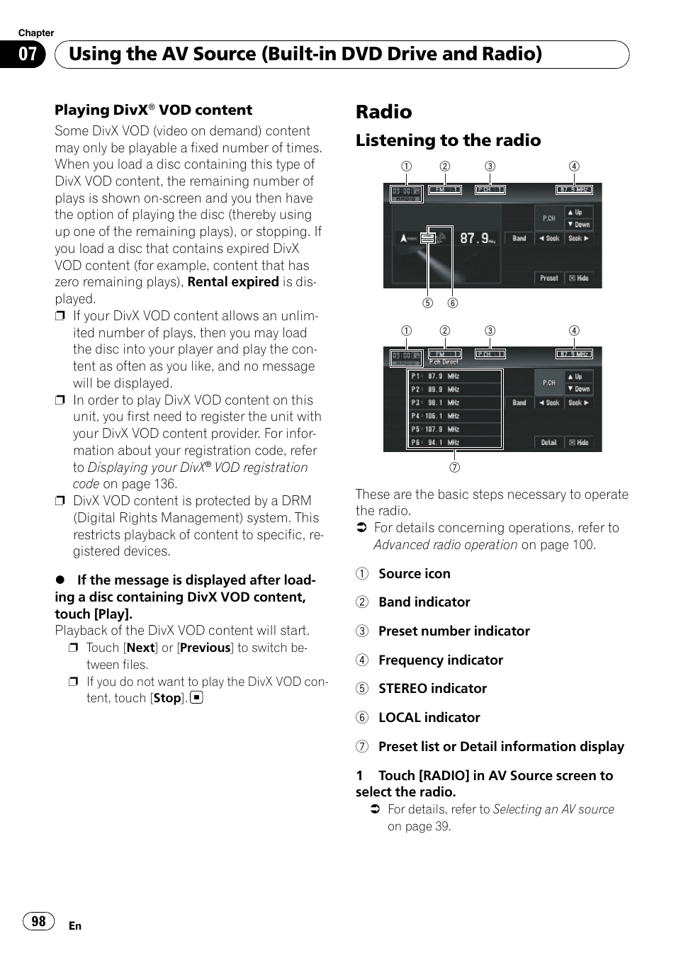 Radio, Listening to the radio 98, Using the av source (built-in dvd drive and radio) | Listening to the radio | Pioneer SUPERTUNERD AVIC-N5 User Manual | Page 98 / 188