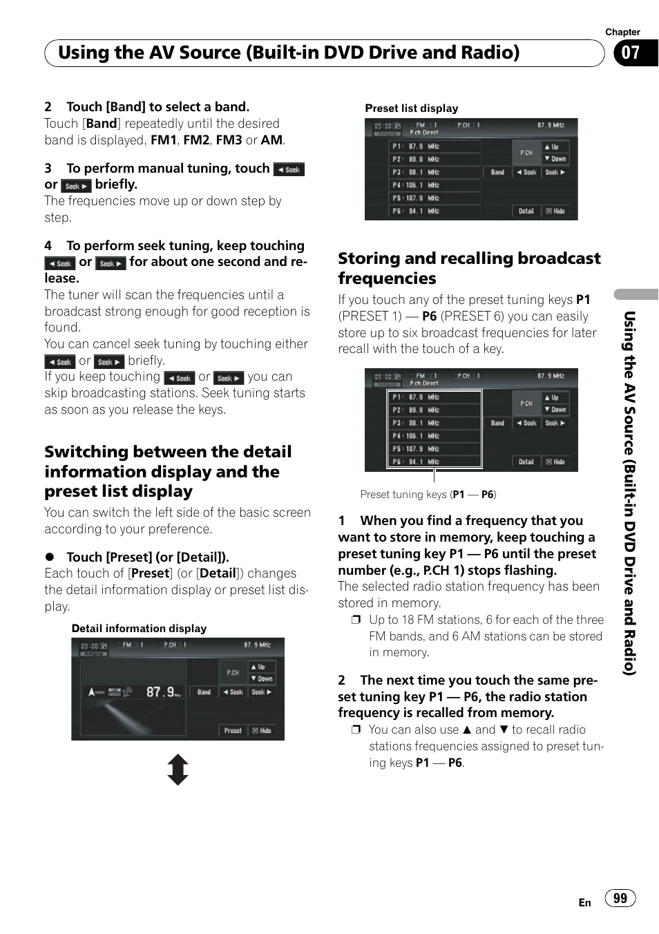 Switching between the detail, Information display and the preset list display, Storing and recalling broadcast | Frequencies, Using the av source (built-in dvd drive and radio), Storing and recalling broadcast frequencies | Pioneer SUPERTUNERD AVIC-N5 User Manual | Page 99 / 188