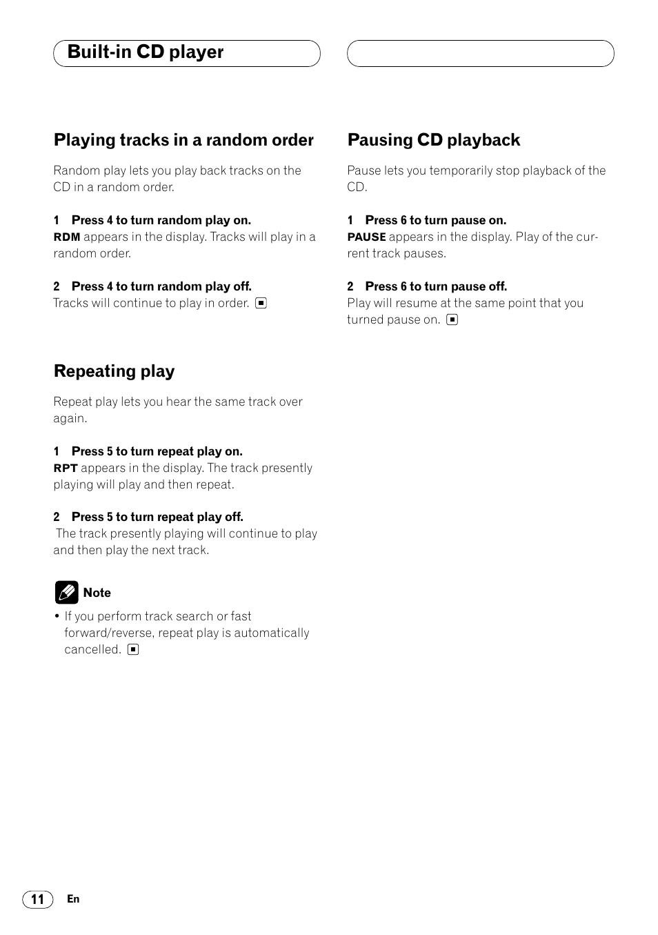 Built-in cd player, Playing tracks in a random order, Repeating play | Pausing cd playback | Pioneer DEH-3400 User Manual | Page 12 / 56