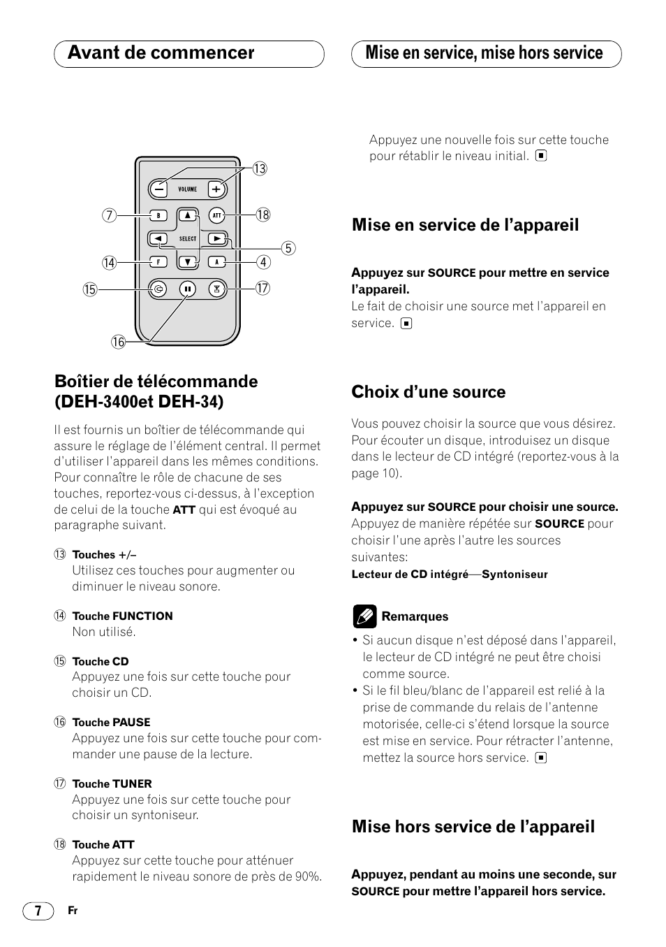 Boîtier de télécommande, Deh-3400 et deh-34) 7, Mise en service, mise hors service | Mise en service de l’appareil, Choix d’une source, Mise hors service de l’appareil | Pioneer DEH-3400 User Manual | Page 26 / 56