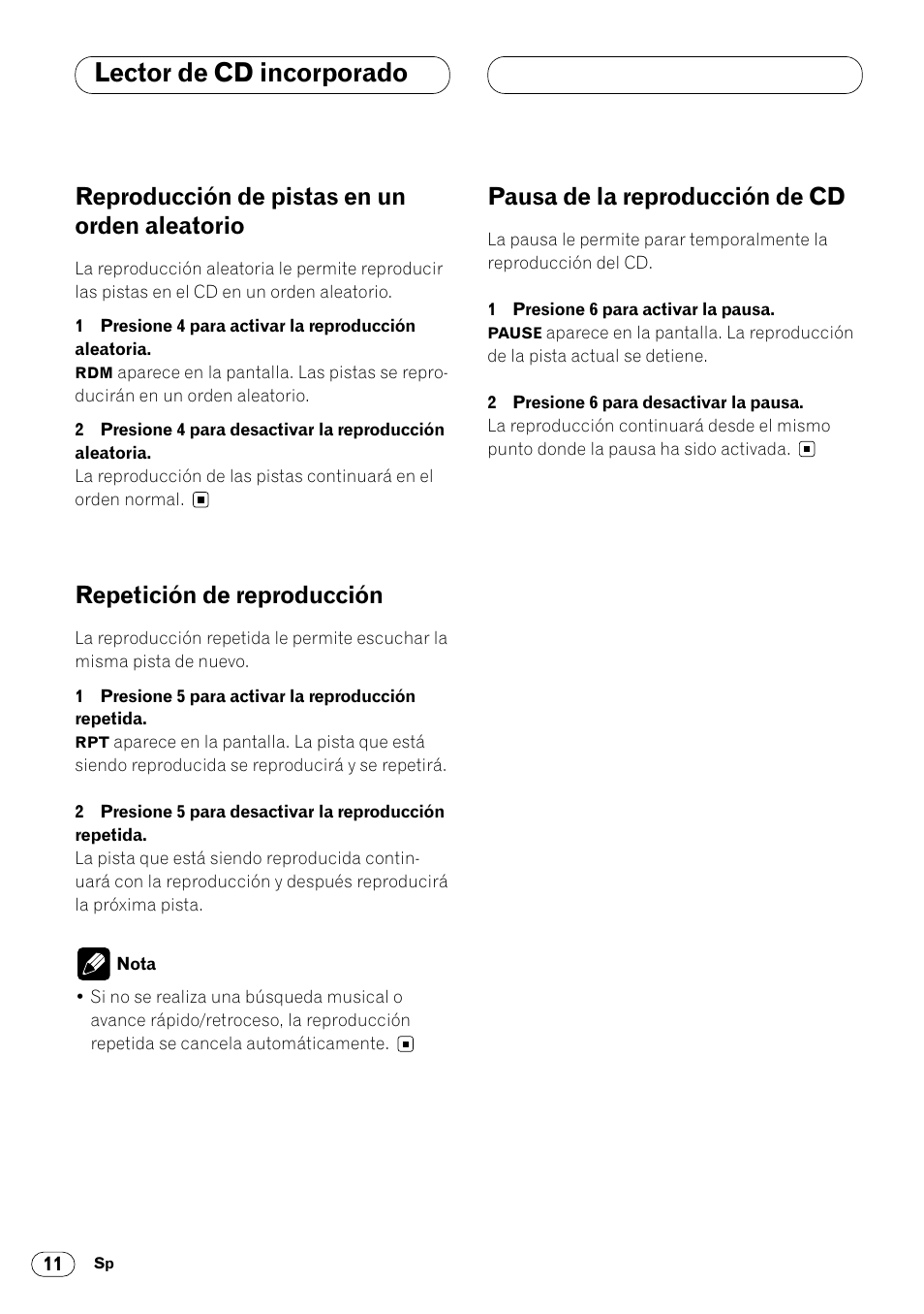 Reproducción de pistas en un orden, Aleatorio 11, Lector de cd incorporado | Reproducción de pistas en un orden aleatorio, Repetición de reproducción, Pausa de la reproducción de cd | Pioneer DEH-3400 User Manual | Page 48 / 56