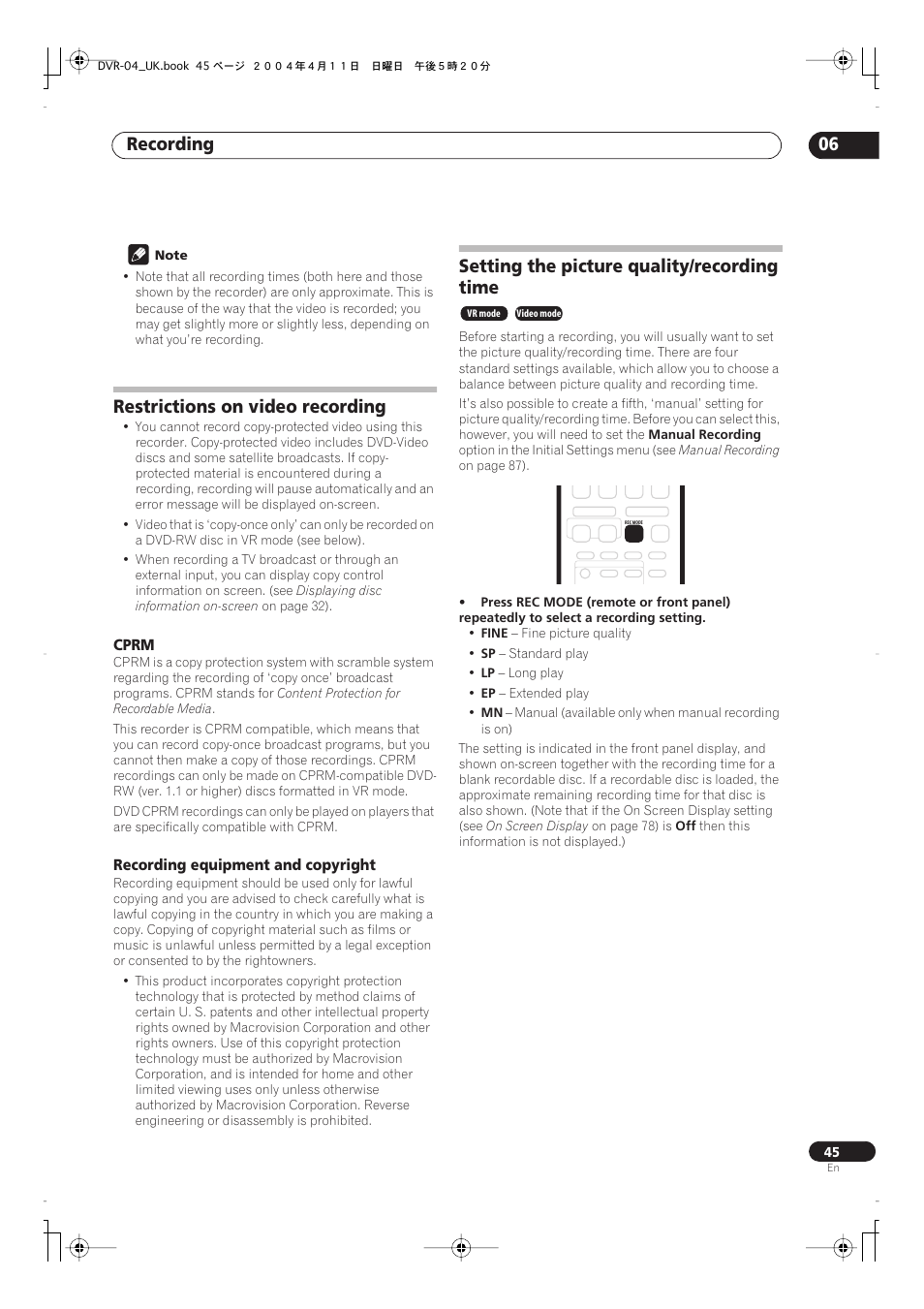 Recording 06, Restrictions on video recording, Setting the picture quality/recording time | Pioneer DVR-220 User Manual | Page 45 / 108