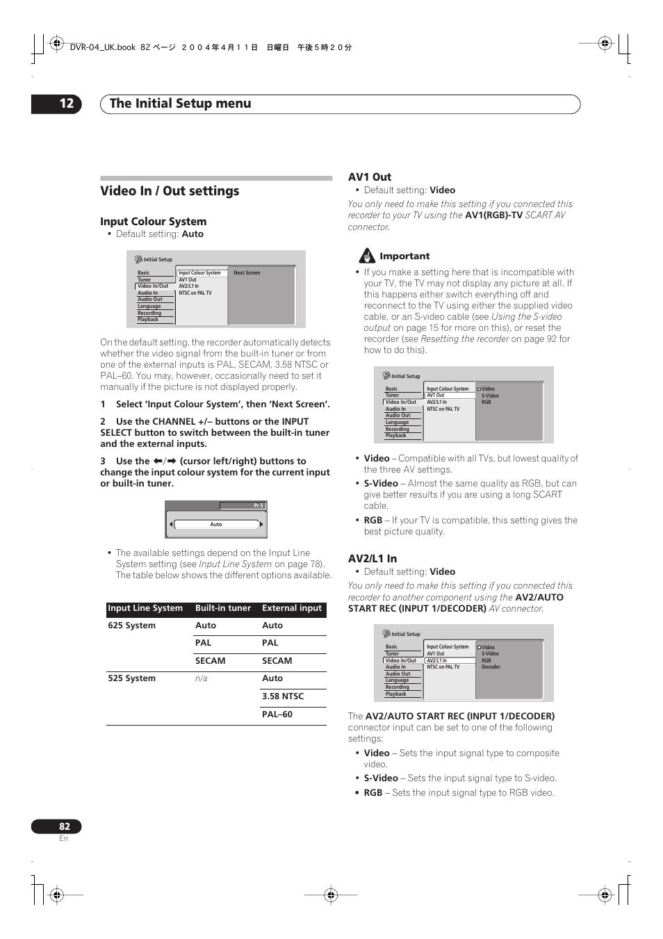 Playing in slow motion, Frame advance/frame reverse, Video in / out settings | The initial setup menu 12 | Pioneer DVR-220 User Manual | Page 82 / 108