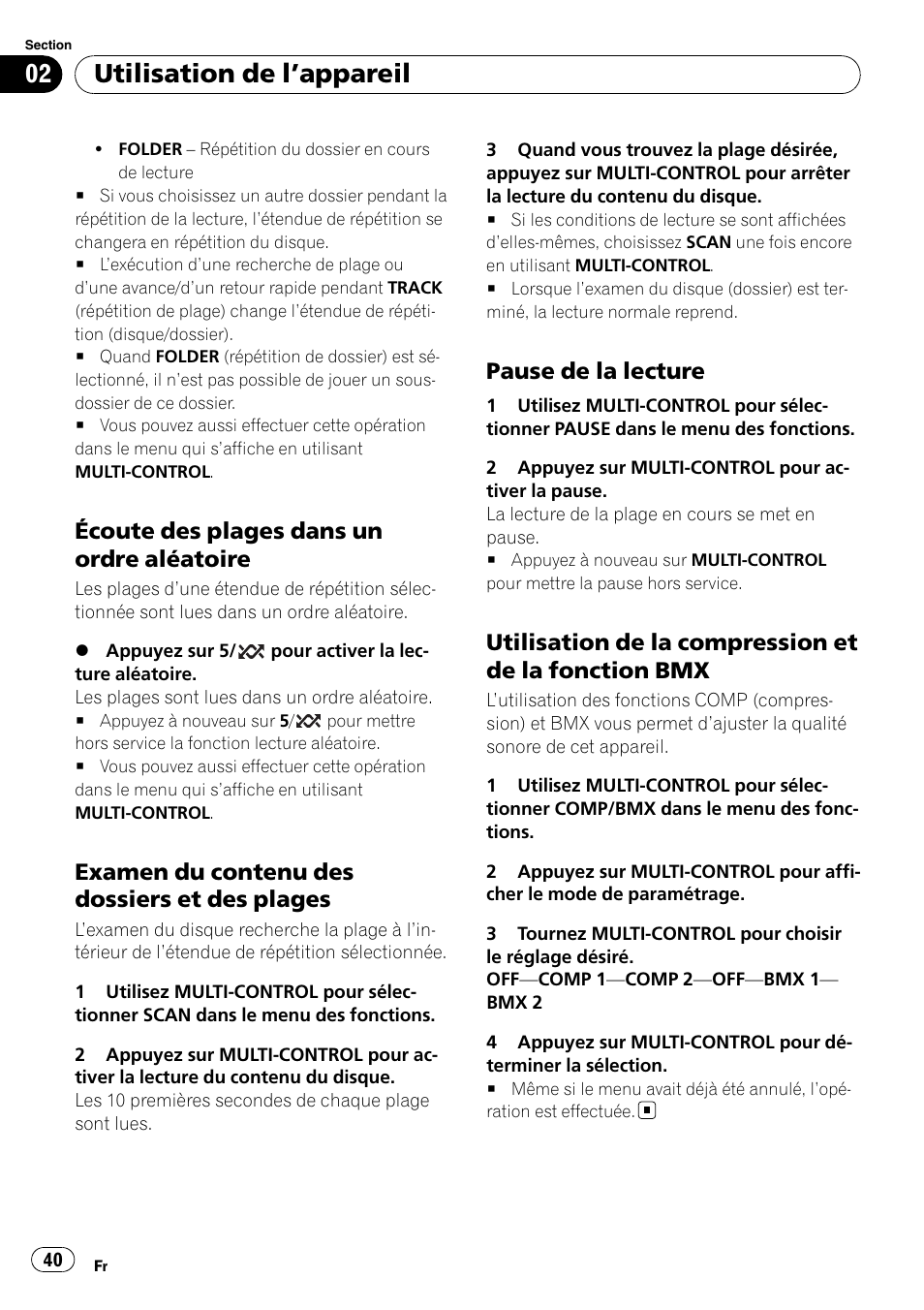 Écoute des plages dans un ordre, Aléatoire, Examen du contenu des dossiers et des | Plages, Pause de la lecture 40, Utilisation de la compression et de la, Fonction bmx, Utilisation de l ’appareil, Écoute des plages dans un ordre aléatoire, Examen du contenu des dossiers et des plages | Pioneer DEH-2100IB User Manual | Page 40 / 84