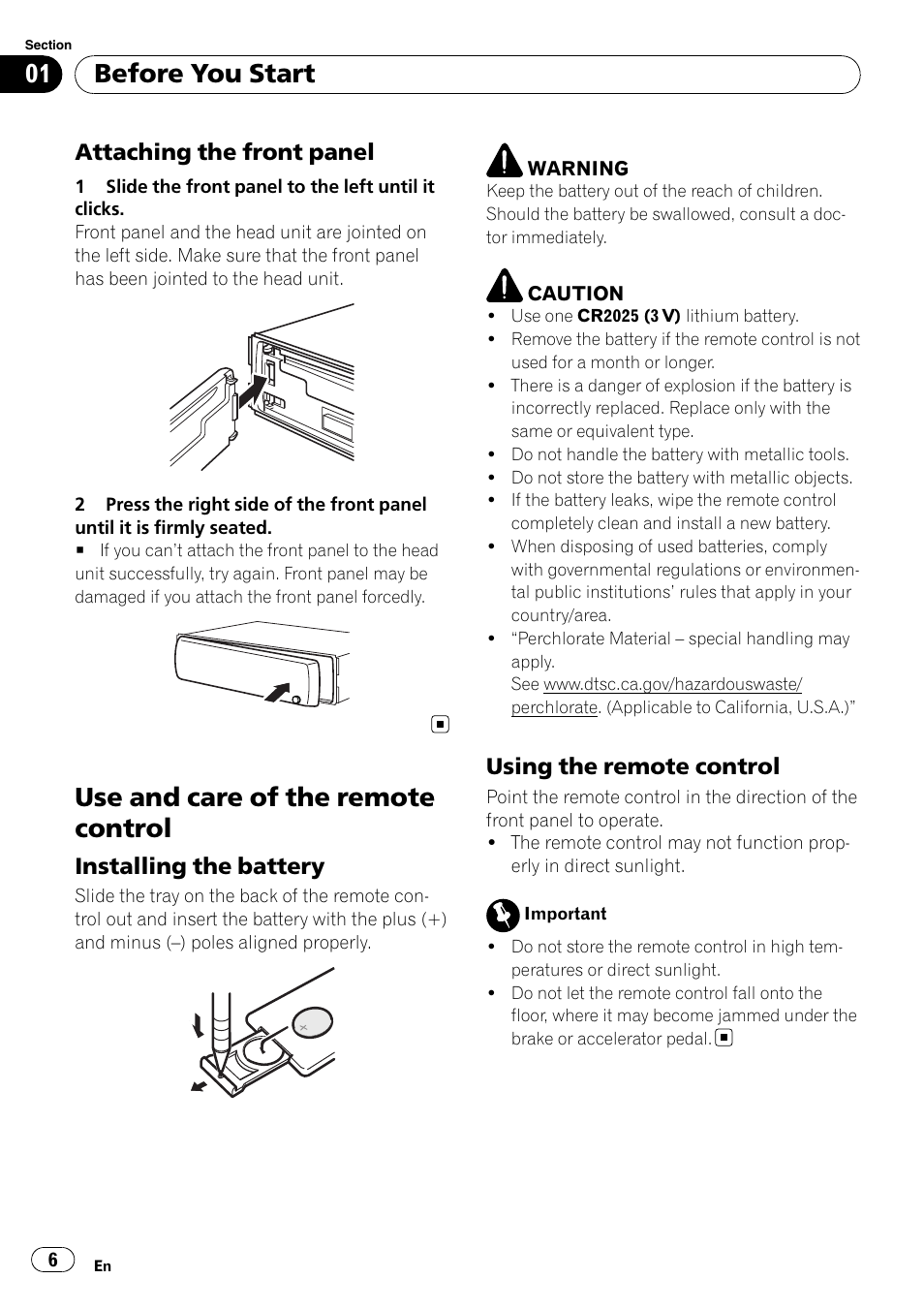 Attaching the front panel 6, Use and care of the remote control, Installing the battery 6 | Using the remote control 6, Before you start, Attaching the front panel, Installing the battery, Using the remote control | Pioneer DEH-2100IB User Manual | Page 6 / 84