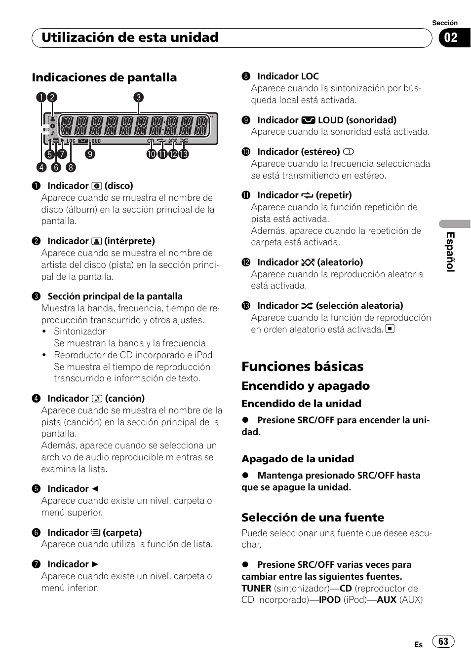 Indicaciones de pantalla 63, Funciones básicas, Encendido y apagado 63 | Selección de una fuente 63, Utilización de esta unidad | Pioneer DEH-2100IB User Manual | Page 63 / 84