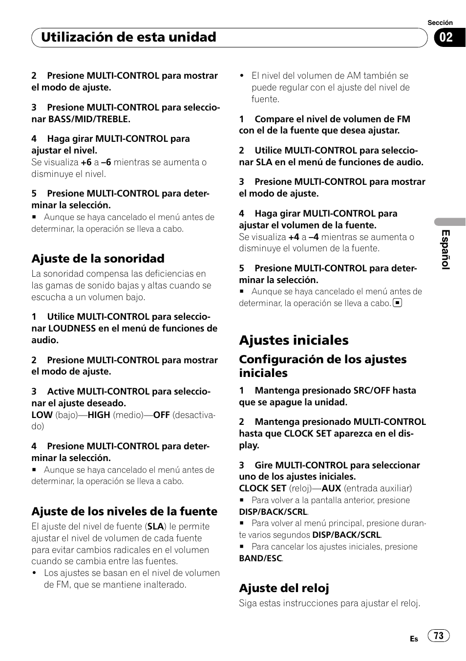 Ajuste de la sonoridad 73, Ajuste de los niveles de la fuente 73, Ajustes iniciales | Configuración de los ajustes, Iniciales, Ajuste del reloj 73, Utilización de esta unidad, Ajuste de la sonoridad, Ajuste de los niveles de la fuente, Configuración de los ajustes iniciales | Pioneer DEH-2100IB User Manual | Page 73 / 84