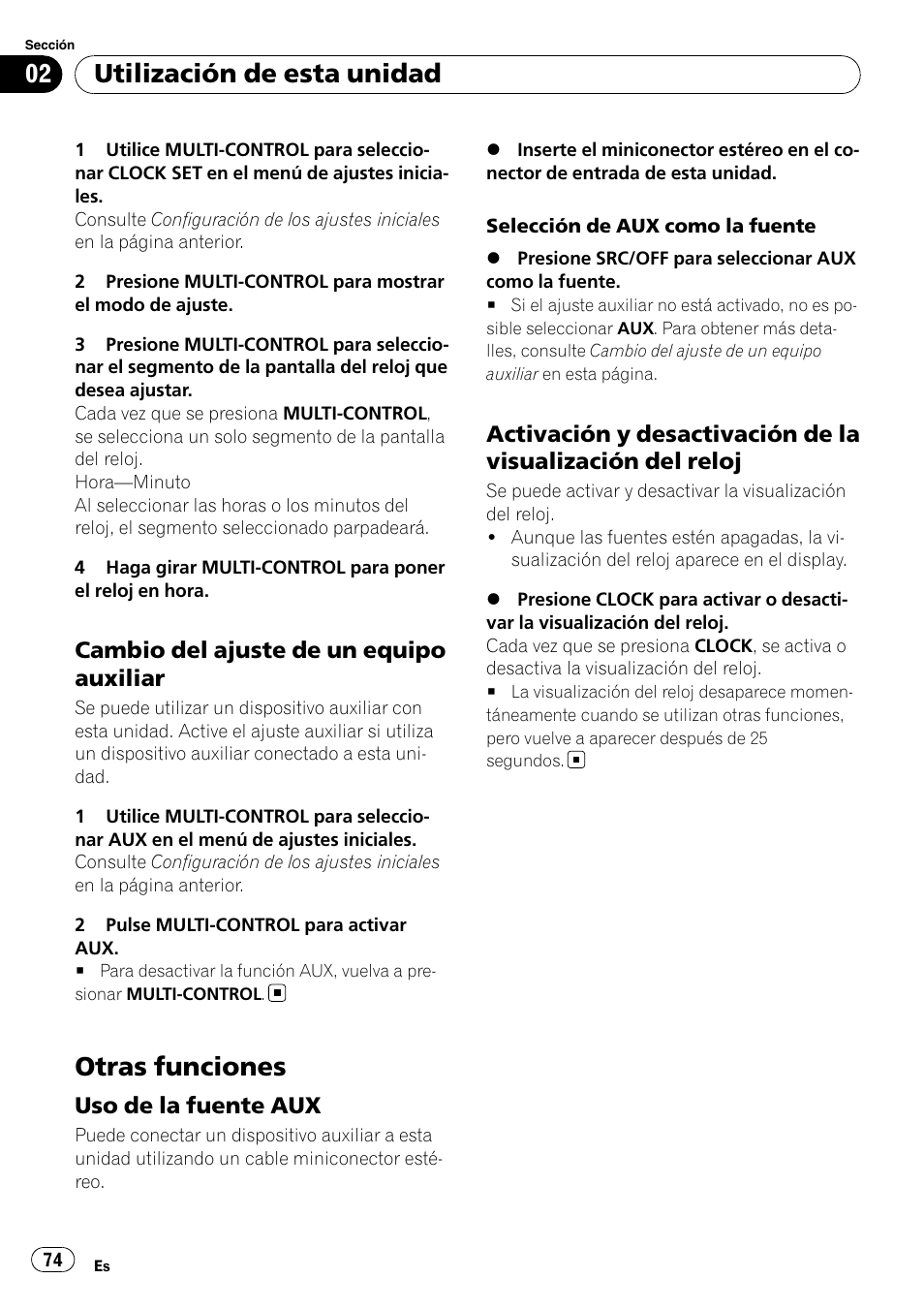 Cambio del ajuste de un equipo, Auxiliar, Otras funciones | Uso de la fuente aux 74, Activación y desactivación de la, Visualización del reloj, Utilización de esta unidad, Cambio del ajuste de un equipo auxiliar, Uso de la fuente aux | Pioneer DEH-2100IB User Manual | Page 74 / 84