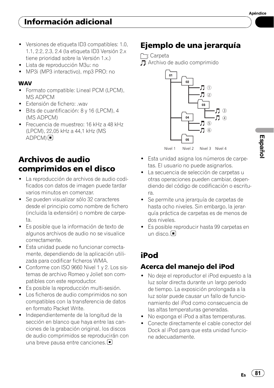 Archivos de audio comprimidos en el, Disco, Ejemplo de una jerarquía | Ipod, Acerca del manejo del ipod 81, La pági, Na 81, Archivos de audio comprimidos en el disco, Información adicional, Acerca del manejo del ipod | Pioneer DEH-2100IB User Manual | Page 81 / 84
