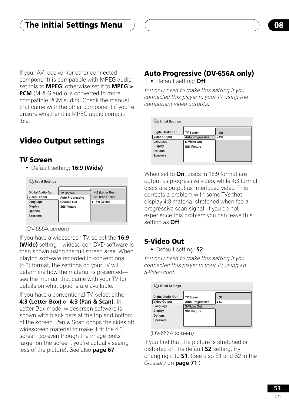 Video output settings, The initial settings menu 08, Auto progressive (dv-656a only) | S-video out, Tv screen, Default setting: 16:9 (wide) | Pioneer DV-656A User Manual | Page 53 / 80