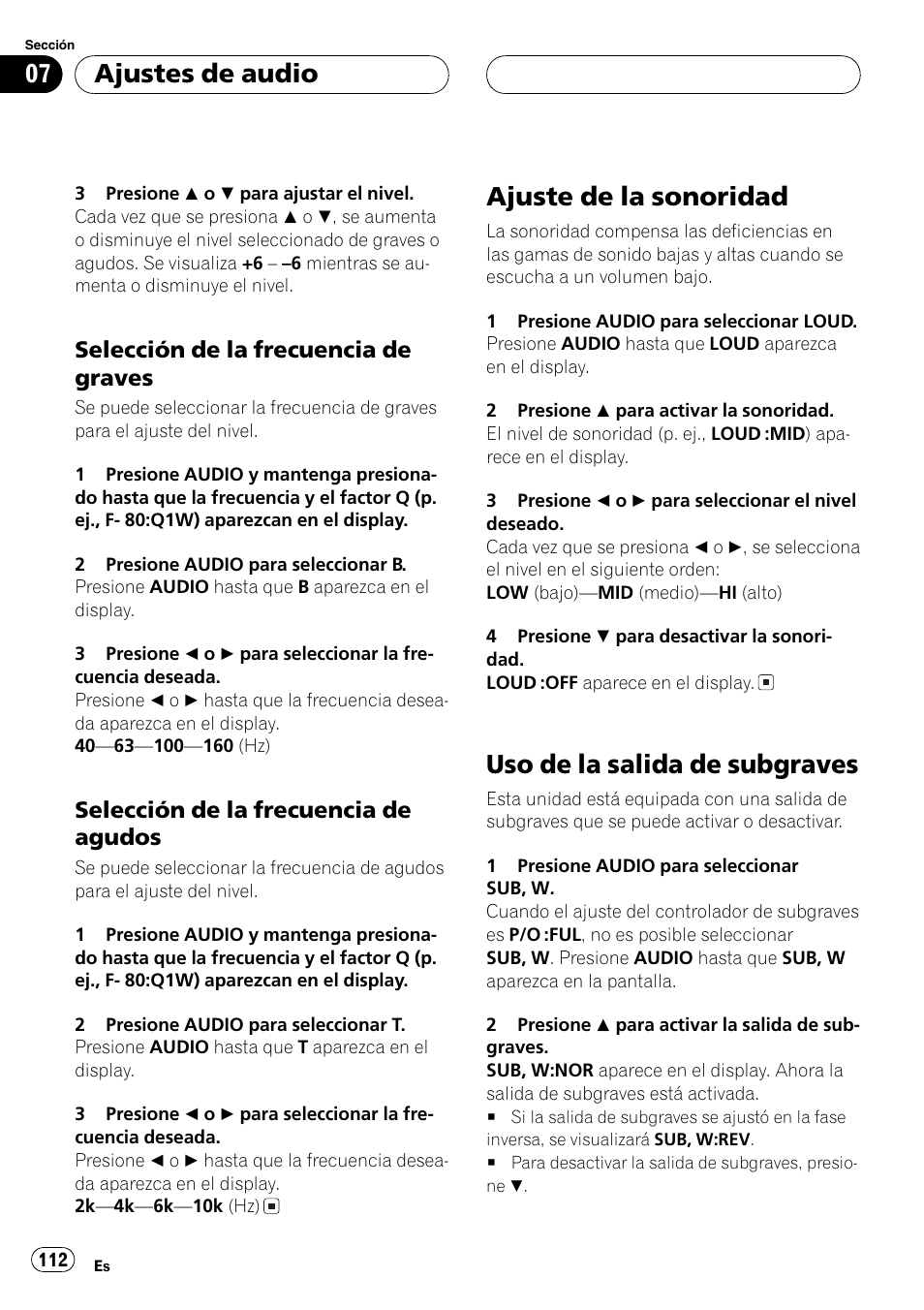 Selección de la frecuencia de, Graves 112, Agudos 112 | Ajuste de la sonoridad 112, Uso de la salida de subgraves 112, Ajuste de la sonoridad, Uso de la salida de subgraves, Ajustes de audio, Selección de la frecuencia de graves, Selección de la frecuencia de agudos | Pioneer DEH-P360 User Manual | Page 112 / 124
