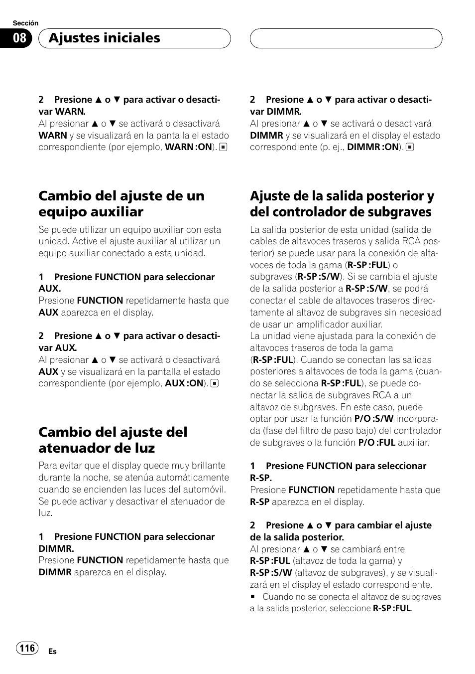 Cambio del ajuste de un equipo, Auxiliar 116, Cambio del ajuste del atenuador de luz 116 | Ajuste de la salida posterior y del controlador, De subgraves 116, Cambio del ajuste de un equipo auxiliar, Cambio del ajuste del atenuador de luz, Ajustes iniciales | Pioneer DEH-P360 User Manual | Page 116 / 124