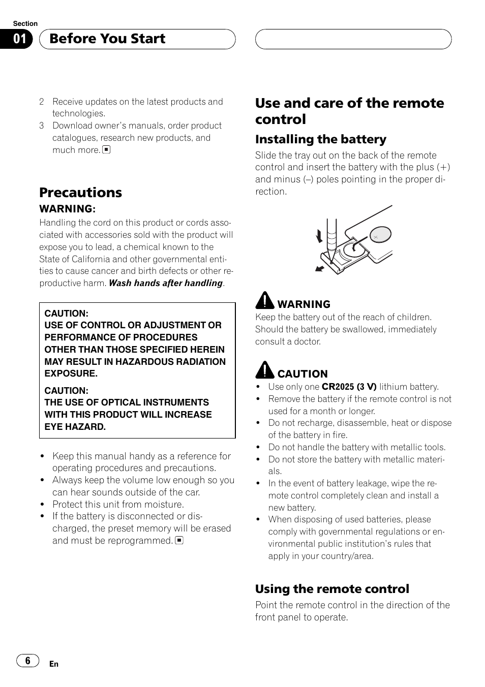 Precautions 6 use and care of the remote control 6, Installing the battery 6, Using the remote control 6 | Precautions, Use and care of the remote control, Before you start | Pioneer DEH-P360 User Manual | Page 6 / 124