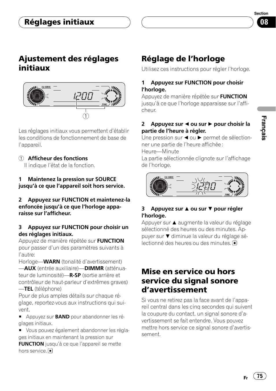 Réglages initiaux, Ajustement des réglages initiaux 75, Réglage de lhorloge 75 | Mise en service ou hors service du signal, Sonore davertissement 75, Ajustement des réglages initiaux, Réglage de lhorloge | Pioneer DEH-P360 User Manual | Page 75 / 124