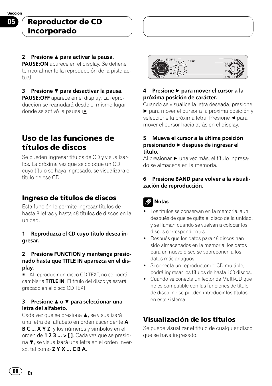 Uso de las funciones de títulos de discos 98, Ingreso de títulos de discos 98, Visualización de los títulos 98 | Uso de las funciones de títulos de discos, Reproductor de cd incorporado, Ingreso de títulos de discos, Visualización de los títulos | Pioneer DEH-P360 User Manual | Page 98 / 124