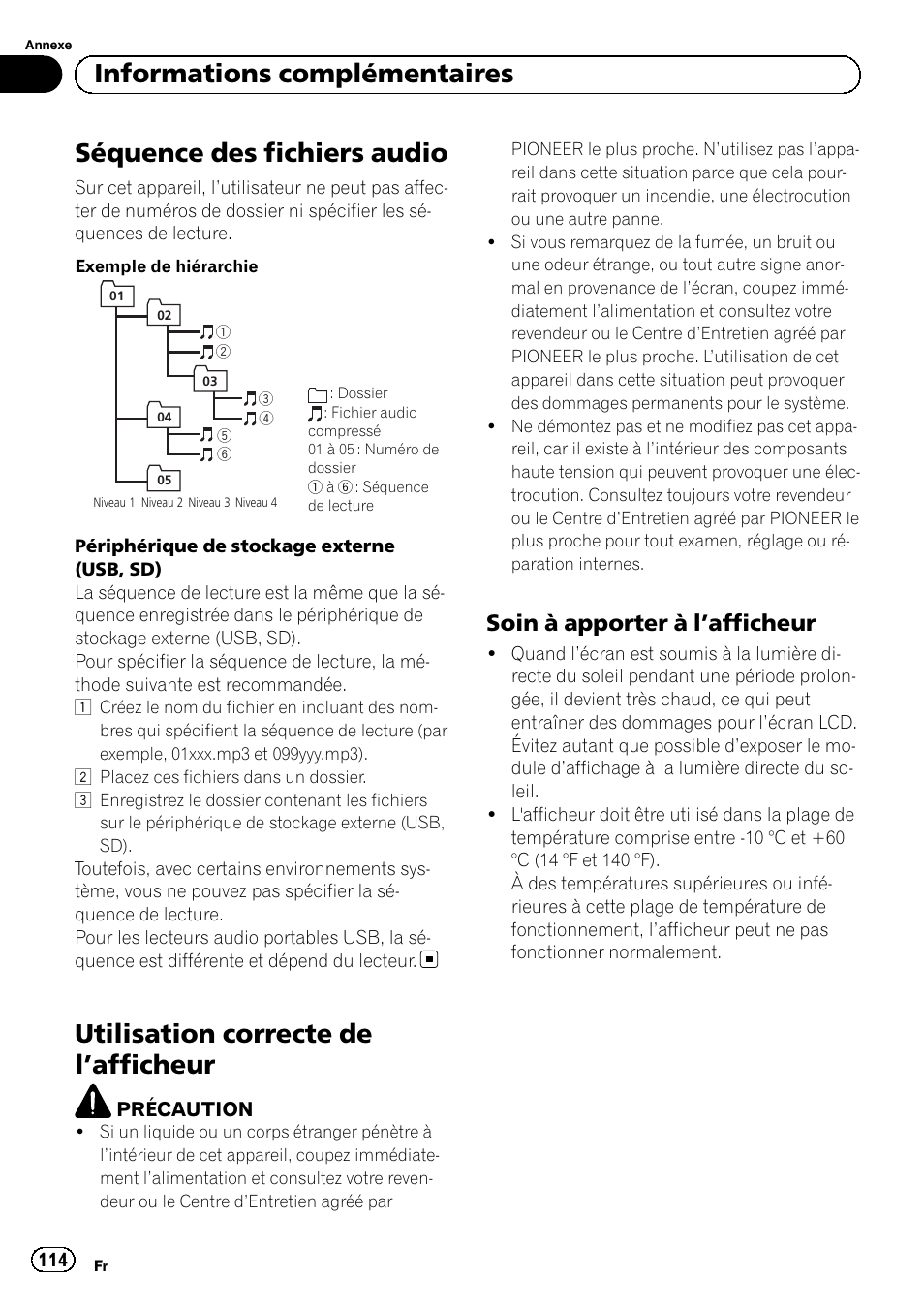 Séquence des fichiers audio, Utilisation correcte de l, Afficheur 114 | Soin à apporter à l’afficheur 114, Utilisation correcte de l ’afficheur, Informations complémentaires, Soin à apporter à l ’afficheur | Pioneer MVH-P8200BT User Manual | Page 114 / 184