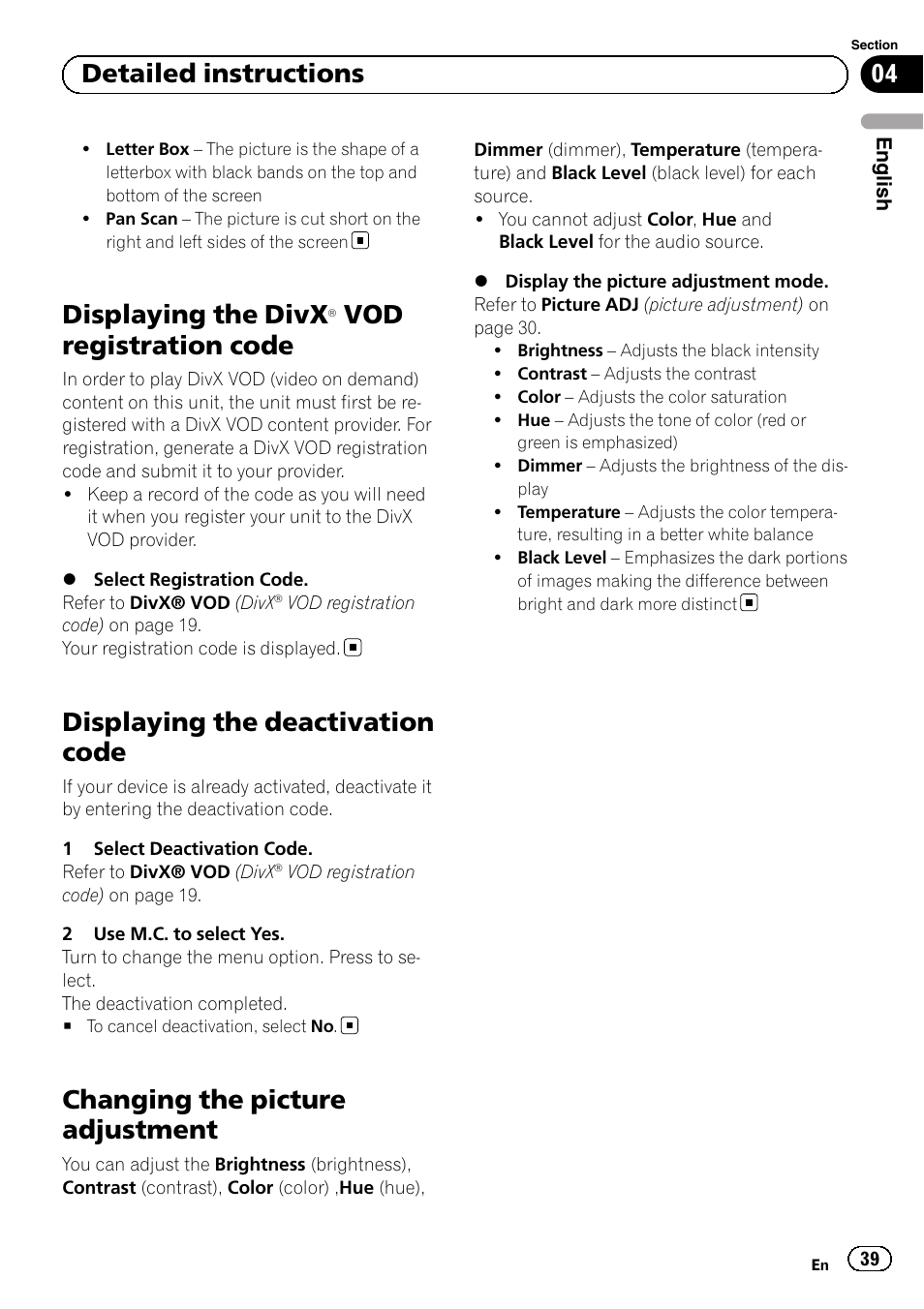 Displaying the divx, Â vod registration, Code | Displaying the deactivation code, Changing the picture adjustment, Vod registration code, 04 detailed instructions | Pioneer MVH-P8200BT User Manual | Page 39 / 184