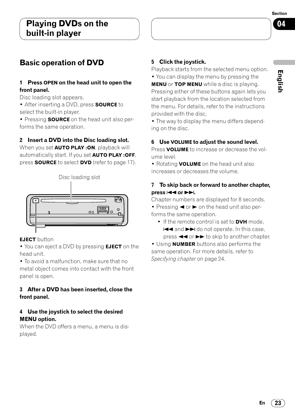 Basic operation of dvd 23, Playing dvds on the built-in player, Basic operation of dvd | Pioneer Super Tuner III DVH-P7050 User Manual | Page 23 / 104