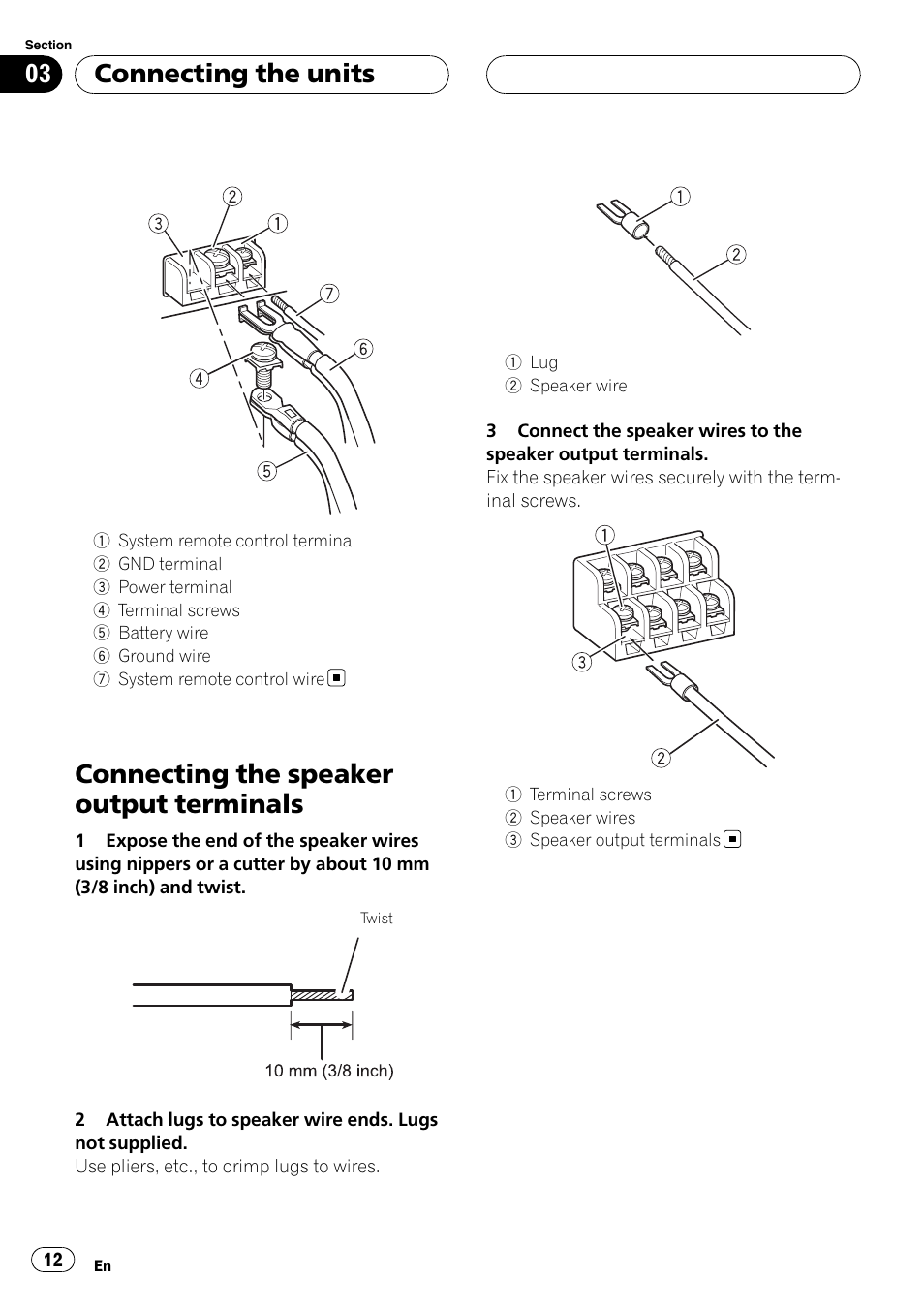 Connecting the speaker output, Terminals, Connecting the speaker output terminals | Connecting the units | Pioneer BRIDGEABLE GM-6400F User Manual | Page 12 / 45