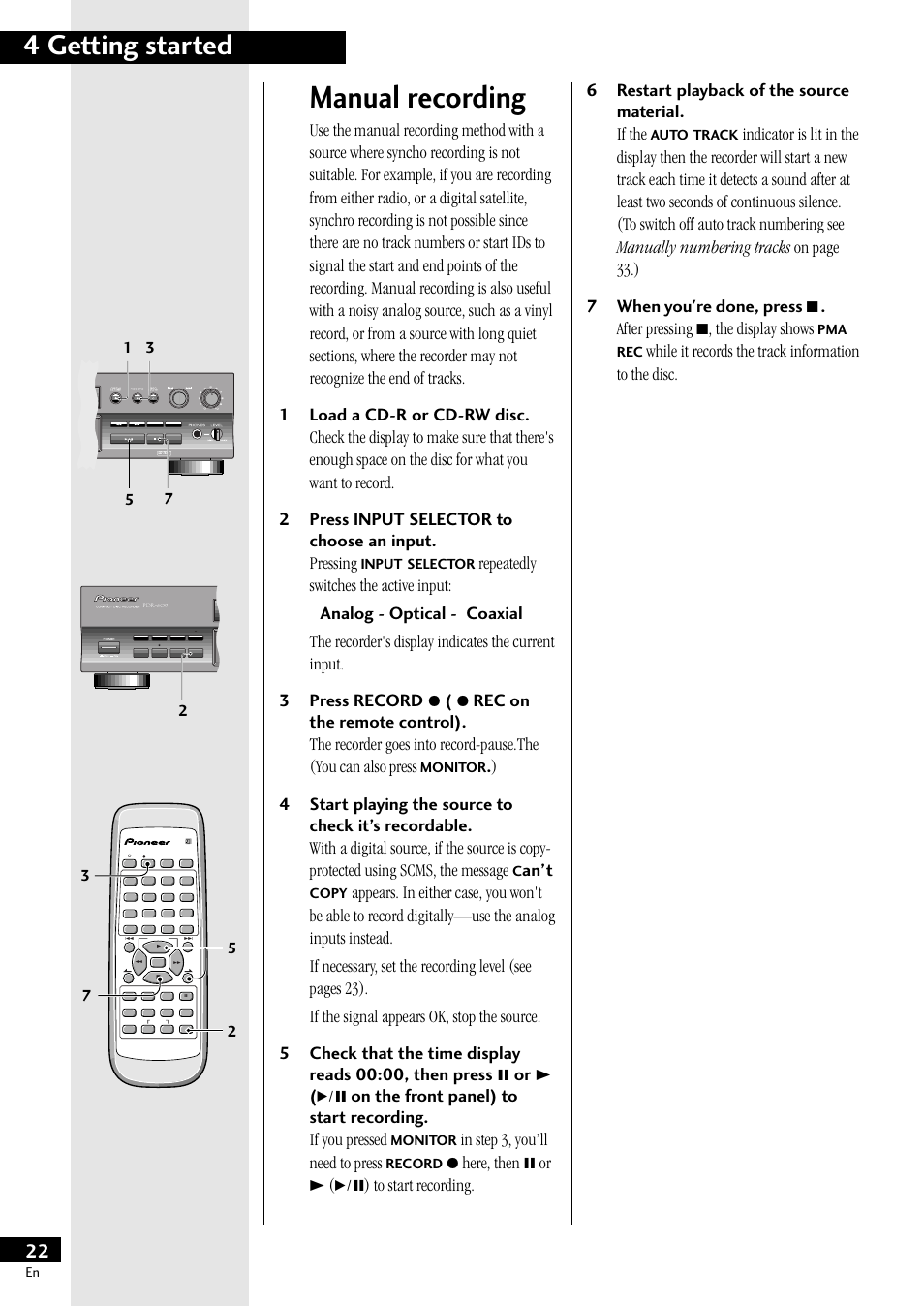 Manual recording, 4 getting started, 6restart playback of the source material. if the | While it records the track information to the disc, An’t, Here, then 8 or 3 (6) to start recording, Auto, Track, Pma rec, Input | Pioneer PDR-609 User Manual | Page 22 / 44