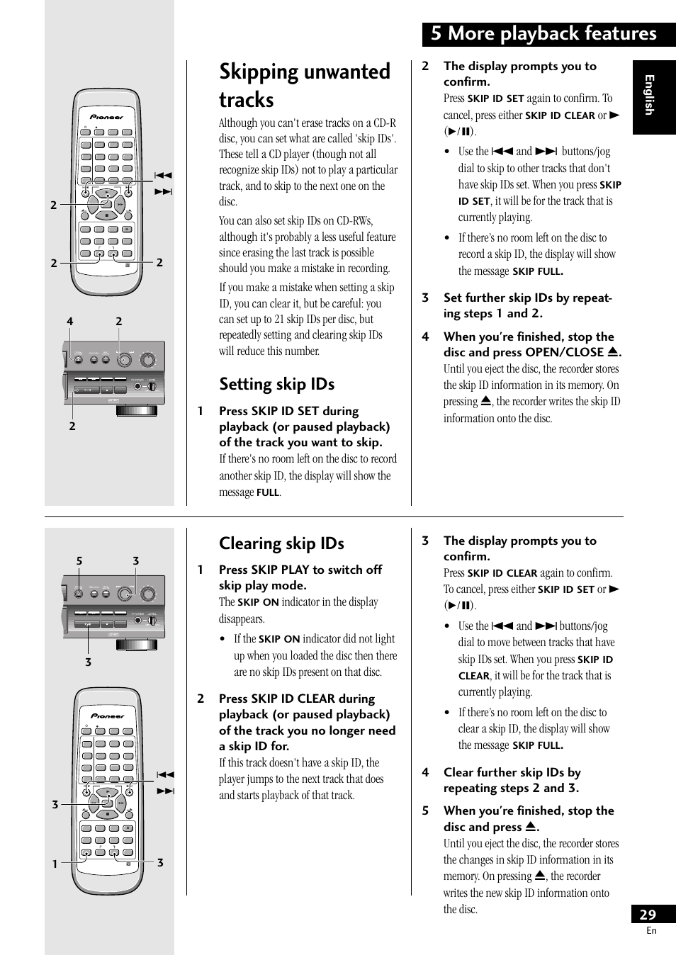 Skipping unwanted tracks, 5 more playback features, Clearing skip ids | Setting skip ids, 1press skip play to switch off skip play mode. the, Indicator in the display disappears. • if the, 2the display prompts you to confirm. press, Again to confirm. to cancel, press either, English, Skip | Pioneer PDR-609 User Manual | Page 29 / 44