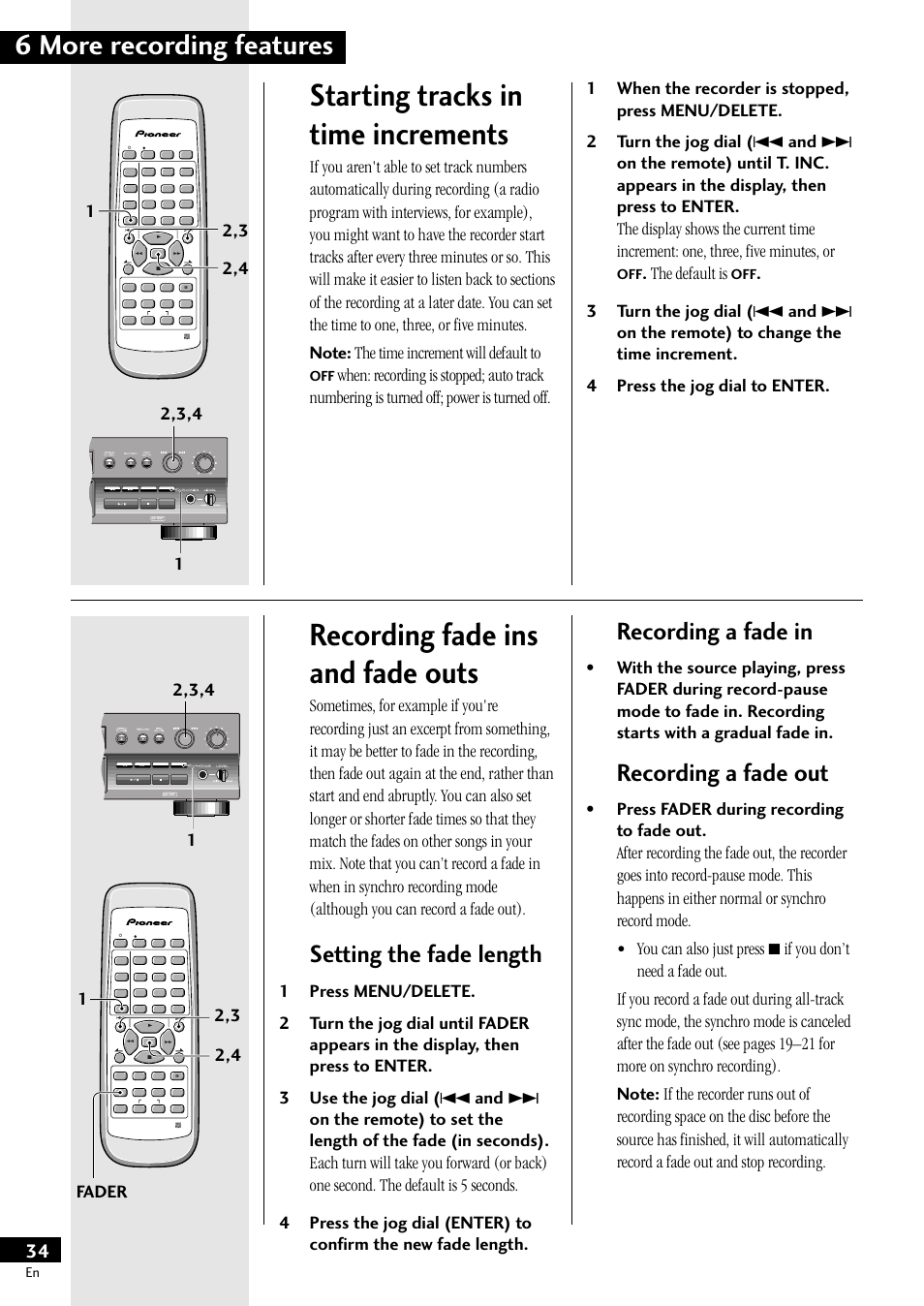 Starting tracks in time increments, Recording fade ins and fade outs, 6 more recording features | Setting the fade length, Recording a fade in, Recording a fade out, The default is, Menu/ delete | Pioneer PDR-609 User Manual | Page 34 / 44