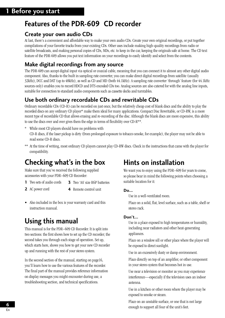 Hints on installation, Checking what’s in the box, Using this manual | Features of the pdr-609 cd recorder, 1 before you start, Create your own audio cds, Make digital recordings from any source | Pioneer PDR-609 User Manual | Page 6 / 44