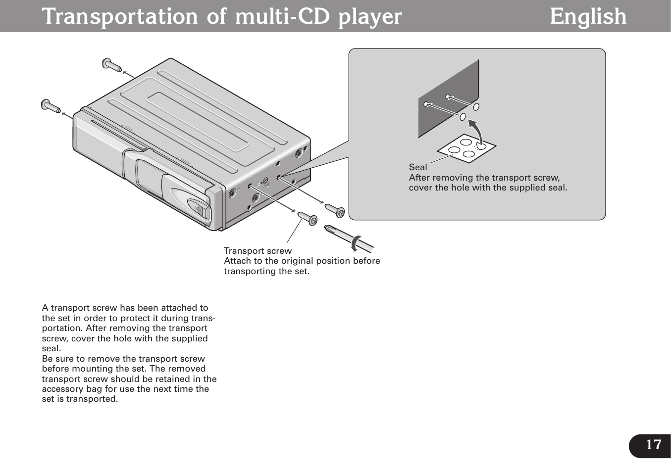 Transport screws, Transportation of multi-cd player, Transportation of multi-cd player english | Pioneer CDX-FM673 User Manual | Page 17 / 27