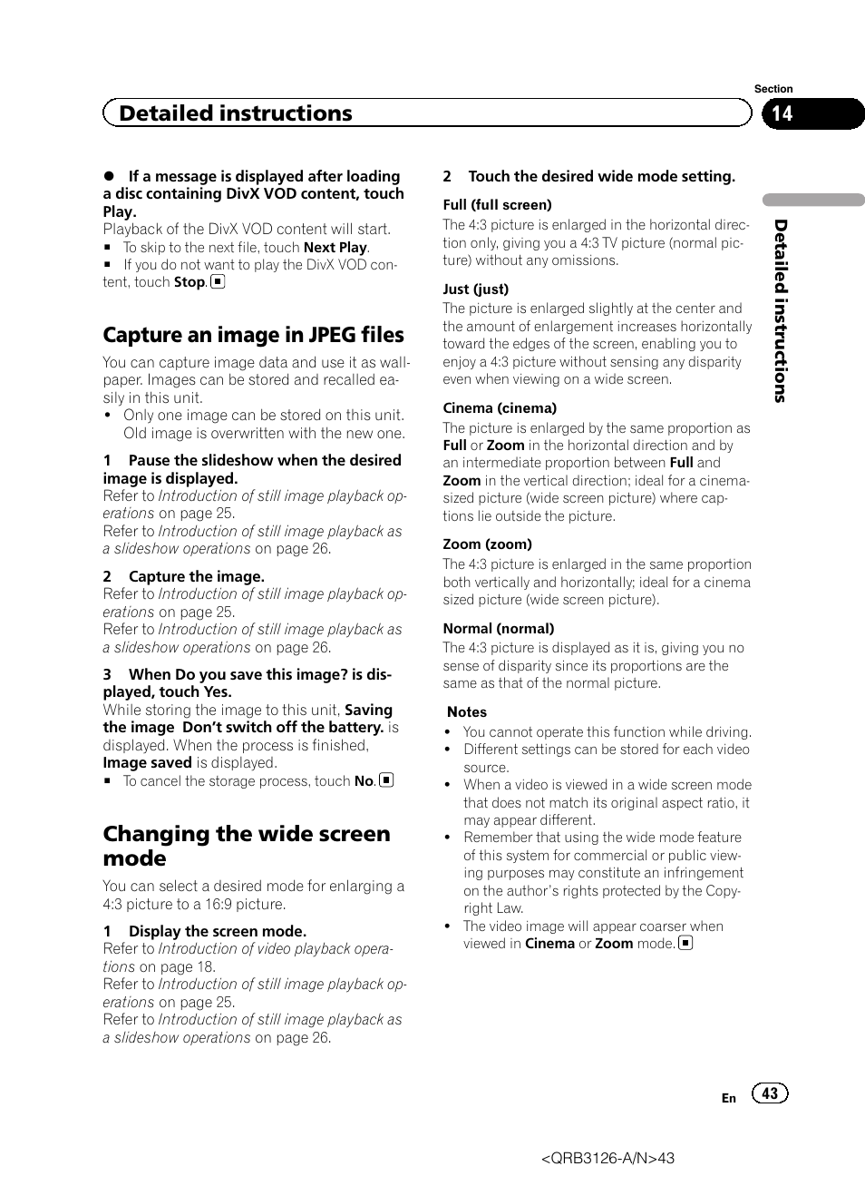 Capture an image in jpeg files, Changing the wide screen mode, Detailed instructions | Pioneer AVH-P3300BT User Manual | Page 43 / 112