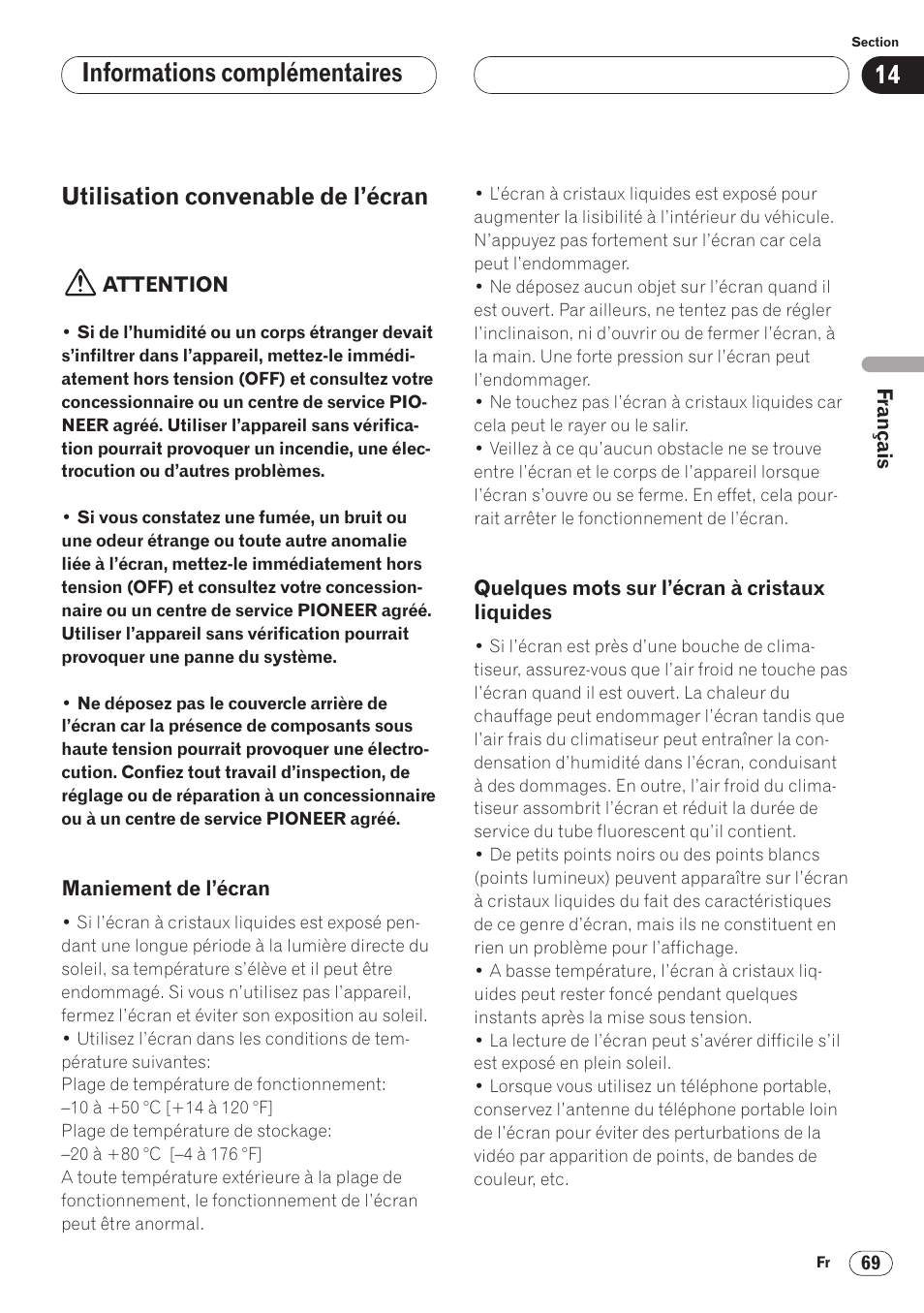 Utilisation convenable de l’écran 69, Liquides 69, Informations complémentaires | Utilisation convenable de l’écran | Pioneer AVH-P6400 User Manual | Page 139 / 212