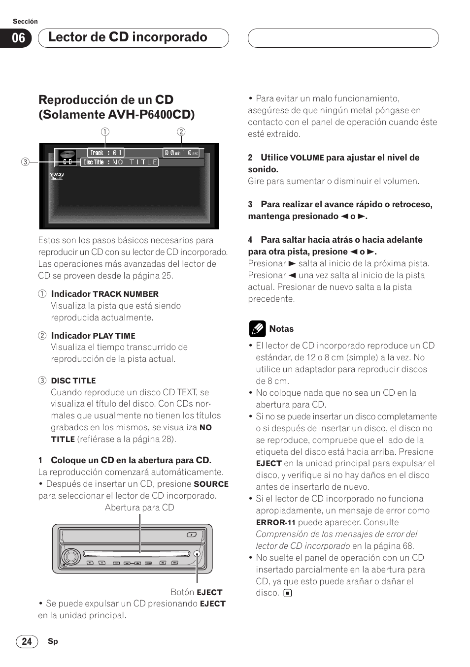 Reproducción de un cd, Solamente avh-p6400cd) 24, Lector de cd incorporado | Reproducción de un cd (solamente avh-p6400cd) | Pioneer AVH-P6400 User Manual | Page 164 / 212