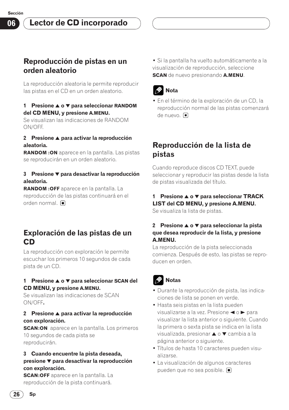 Reproducción de pistas en un orden, Aleatorio 26, Lector de cd incorporado | Reproducción de pistas en un orden aleatorio, Exploración de las pistas de un cd, Reproducción de la lista de pistas | Pioneer AVH-P6400 User Manual | Page 166 / 212