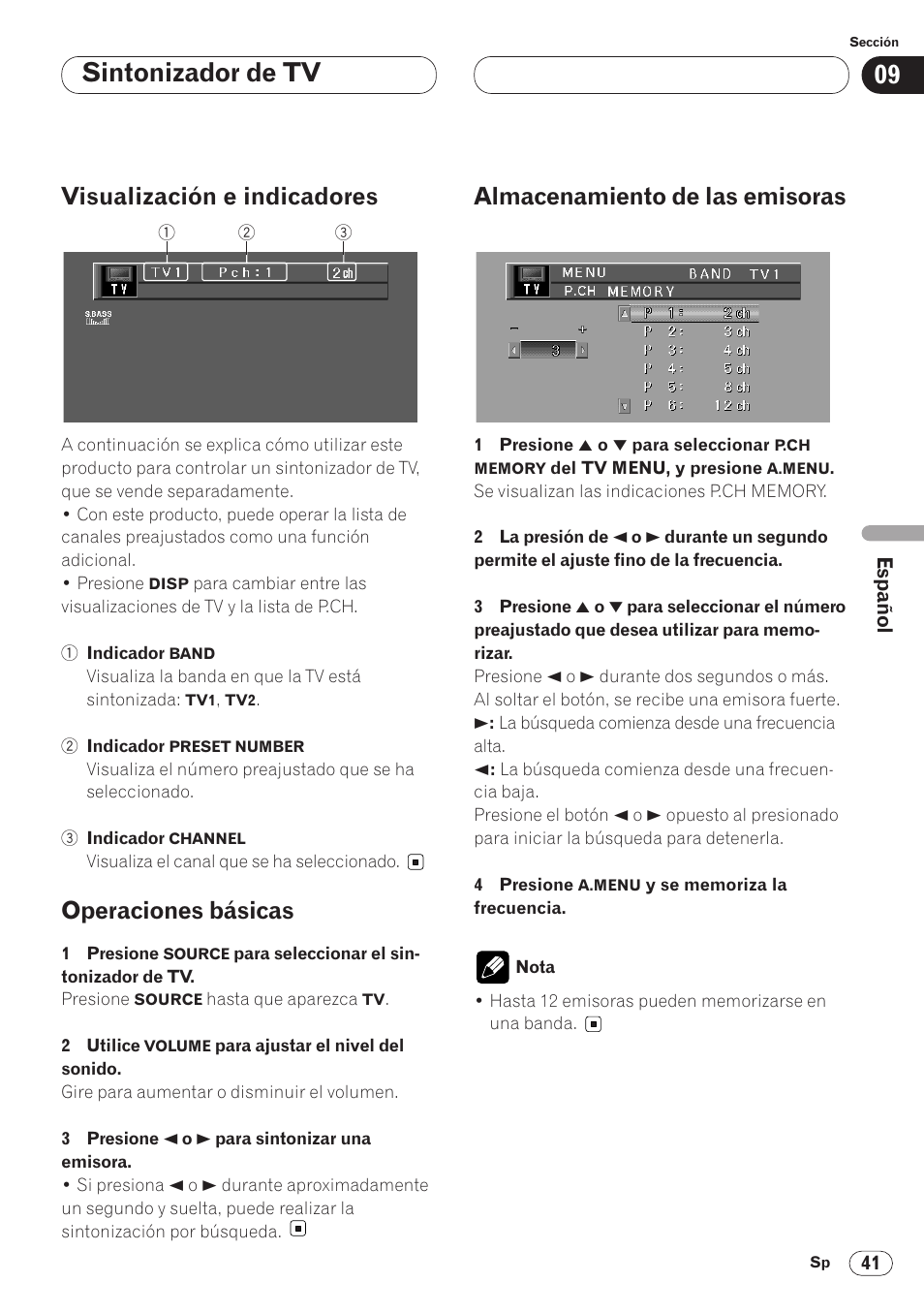 Sintonizador de tv, Visualización e indicadores, Operaciones básicas | Almacenamiento de las emisoras | Pioneer AVH-P6400 User Manual | Page 181 / 212